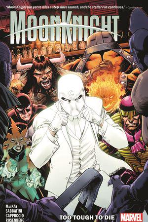 Moon Knight Vol. 2: Too Tough to Die (Trade Paperback)