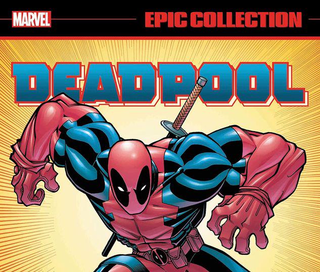 Deadpool Epic Collection: Mission Improbable #0
