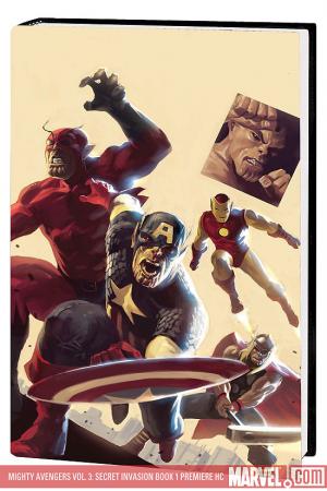 Mighty Avengers Vol. 3: Secret Invasion Book 1 Premiere (Hardcover) Mighty Avengers Vol. 3: Secret Invasion Book 1 Premiere (Hardcover)