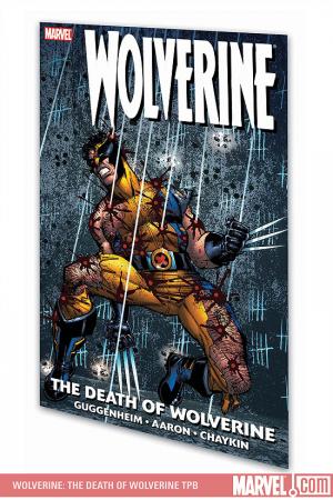 Wolverine: The Death of Wolverine (Trade Paperback) Wolverine: The Death of Wolverine (Trade Paperback)