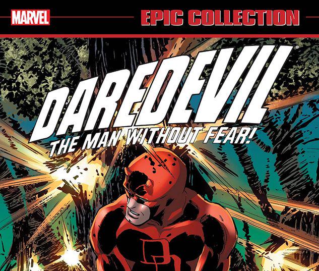 DAREDEVIL EPIC COLLECTION: HEART OF DARKNESS TPB [NEW PRINTING] #1