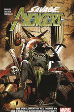 Savage Avengers Vol. 5: The Defilement Of All Things By The Cannibal-Sorcerer Kulan Gath (Trade Paperback) cover