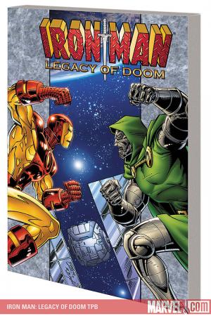 Iron Man: Legacy of Doom (Trade Paperback)