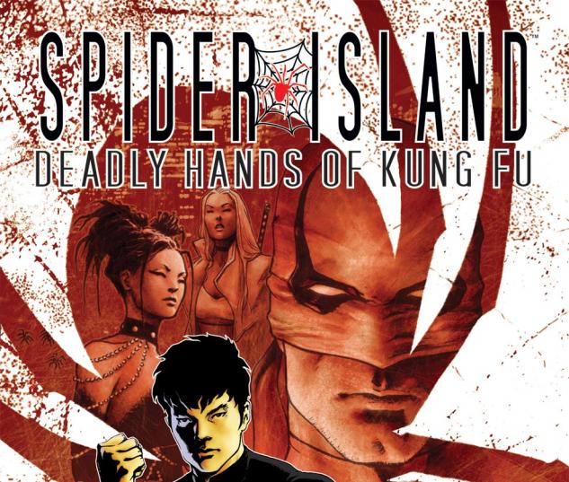 Spider Island: Deadly Hands of Kung Fu (2011) #1