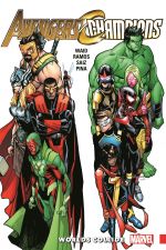 Avengers & Champions: Worlds Collide (Trade Paperback) cover