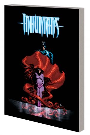 Inhumans: By Right of Birth (Trade Paperback)