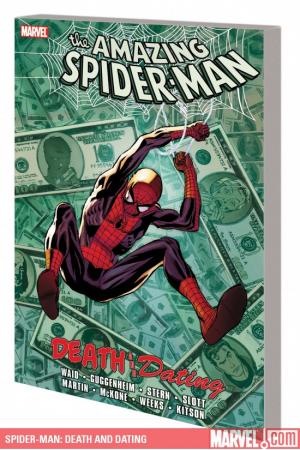 Spider-Man: Death and Dating (Trade Paperback)