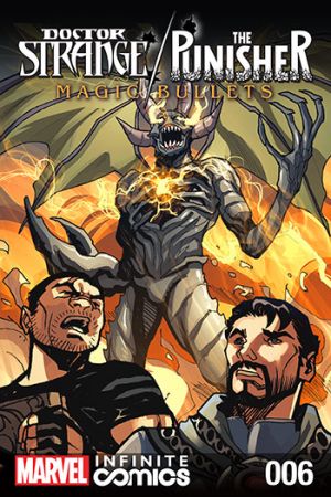 Doctor Strange/Punisher: Magic Bullets Infinite Comic #6 