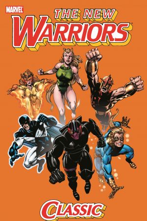 New Warriors Classic Vol. 1 (Trade Paperback) New Warriors Classic Vol. 1 (Trade Paperback)