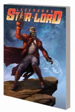 Legendary Star-Lord Vol. 1: Face It, I Rule (Trade Paperback) cover