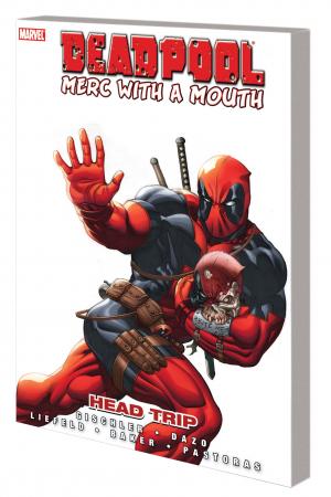 DEADPOOL: MERC WITH A MOUTH - HEAD TRIP TPB (Trade Paperback) DEADPOOL: MERC WITH A MOUTH - HEAD TRIP TPB (Trade Paperback)