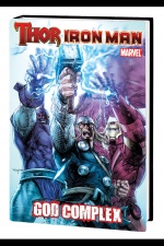 Thor/Iron Man: God Complex (Trade Paperback) cover