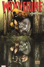 Wolverine by Daniel Way: The Complete Collection Vol. 1 (Trade Paperback) cover