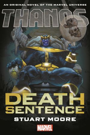 Thanos: Death Sentence Prose Novel (Hardcover) Thanos: Death Sentence Prose Novel (Hardcover)