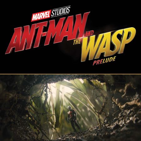 Marvel's Ant-Man and the Wasp Prelude (2018)
