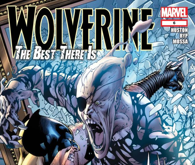 Wolverine: The Best There Is (2010) #6