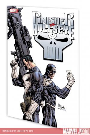 Punisher Vs. Bullseye (Trade Paperback) Punisher Vs. Bullseye (Trade Paperback)