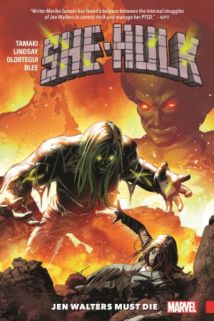 She-Hulk Vol. 3: Jen Walters Must Die  (Trade Paperback)