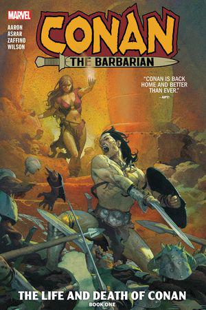 Conan The Barbarian Vol. 1: The Life And Death Of Conan Book One (Trade Paperback)