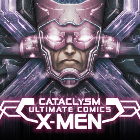 Cataclysm: Ultimate X-Men (2013 - 2014)