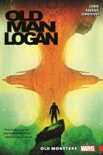 WOLVERINE: OLD MAN LOGAN VOL. 4 - OLD MONSTERS (Trade Paperback) cover