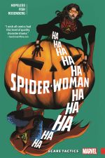 SPIDER-WOMAN: SHIFTING GEARS VOL. 3 - SCARE TACTICS (Trade Paperback) cover