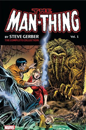 Man-Thing by Steve Gerber: The Complete Collection (Trade Paperback) Man-Thing by Steve Gerber: The Complete Collection (Trade Paperback)