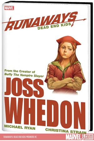 Runaways: Dead End Kids Premiere (Hardcover) Runaways: Dead End Kids Premiere (Hardcover)