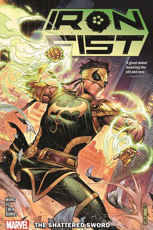 Iron Fist: The Shattered Sword (Trade Paperback)