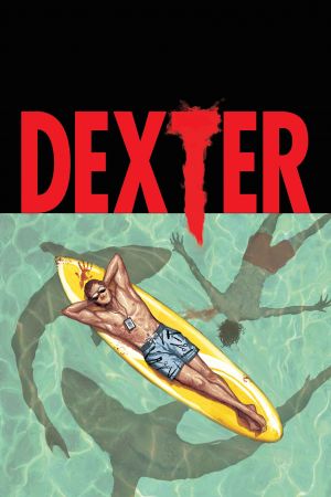 Dexter Down Under (2014) #1 Dexter Down Under (2014) #1