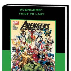 AVENGERS: FIRST TO LAST PREMIERE HC [DM ONLY]