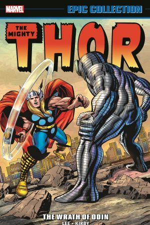 THOR EPIC COLLECTION: THE WRATH OF ODIN TPB (Trade Paperback) THOR EPIC COLLECTION: THE WRATH OF ODIN TPB (Trade Paperback)