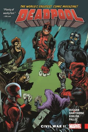 Deadpool: World's Greatest Vol. 5 - Civil War II (Trade Paperback)