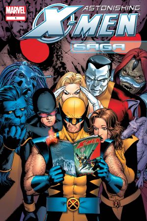 Astonishing X-Men Saga (2006) #1 Astonishing X-Men Saga (2006) #1
