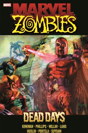 Marvel Zombies: Dead Days (Trade Paperback) Marvel Zombies: Dead Days (Trade Paperback)