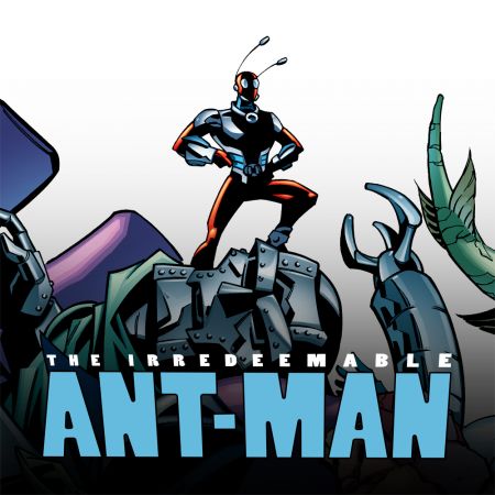 Irredeemable Ant-Man (2006 - 2007)