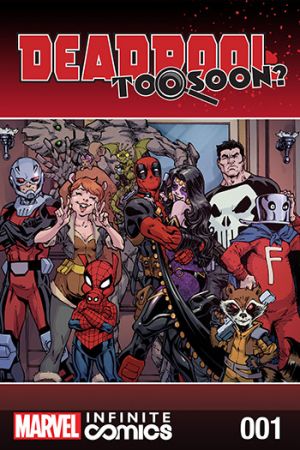 Deadpool: Too Soon Infinite Comic (2016) #1