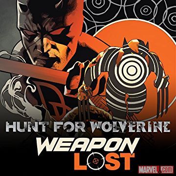 Hunt for Wolverine: Weapon Lost (2018)