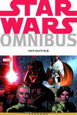 STAR WARS OMNIBUS: INFINITIES TPB (Trade Paperback) cover
