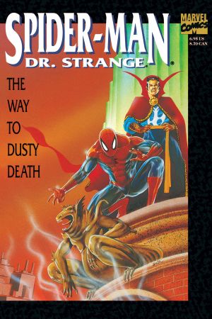 Spider-Man/Doctor Strange: The Way to Dusty Death (1992) Spider-Man/Doctor Strange: The Way to Dusty Death (1992)