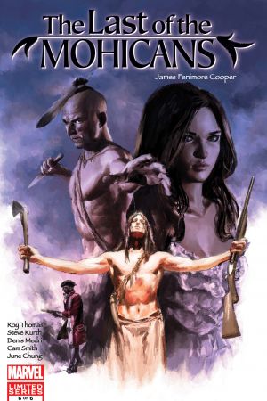Marvel Illustrated: Last of the Mohicans #6