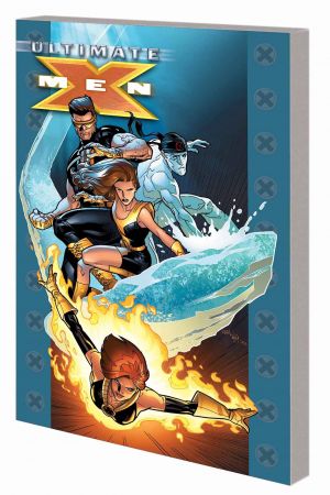 Ultimate X-Men Ultimate Collection (Trade Paperback) Ultimate X-Men Ultimate Collection (Trade Paperback)