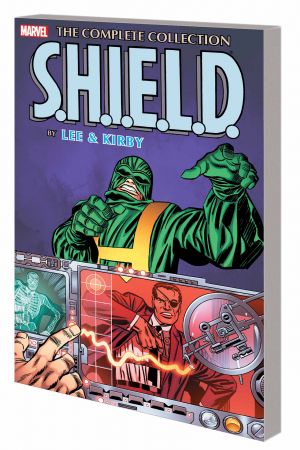S.H.I.E.L.D. by Lee & Kirby: The Complete Collection (Trade Paperback)