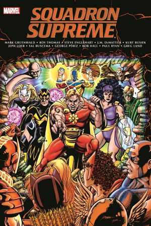 Squadron Supreme Classic Omnibus (Hardcover) Squadron Supreme Classic Omnibus (Hardcover)