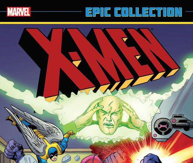 X-MEN EPIC COLLECTION: CHILDREN OF THE ATOM TPB #1