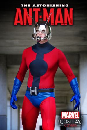 The Astonishing Ant-Man (2015) #1 (Cosplay Variant)