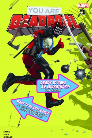 You Are Deadpool (2018) #1