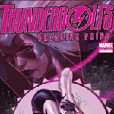 Thunderbolts: Breaking Point (2007)