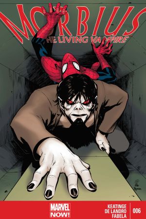 Morbius: The Living Vampire (2013) #6 | Comic Issues | Marvel