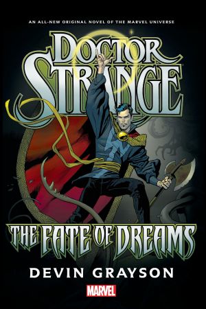 Doctor Strange: The Fate of Dreams Prose Novel (Hardcover)